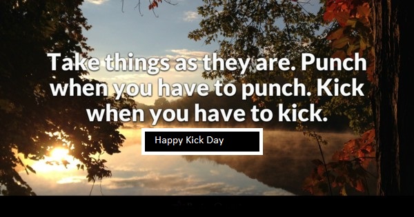 kick day quotes images