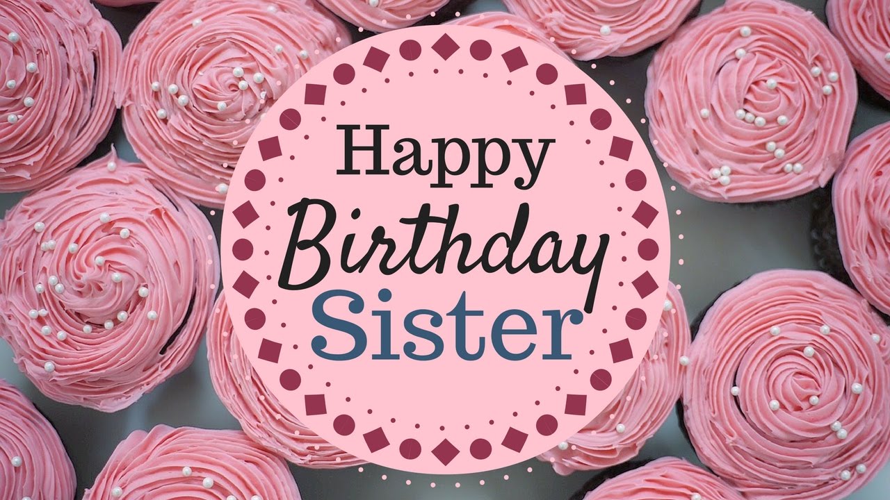 Birthday Wishes for Sister