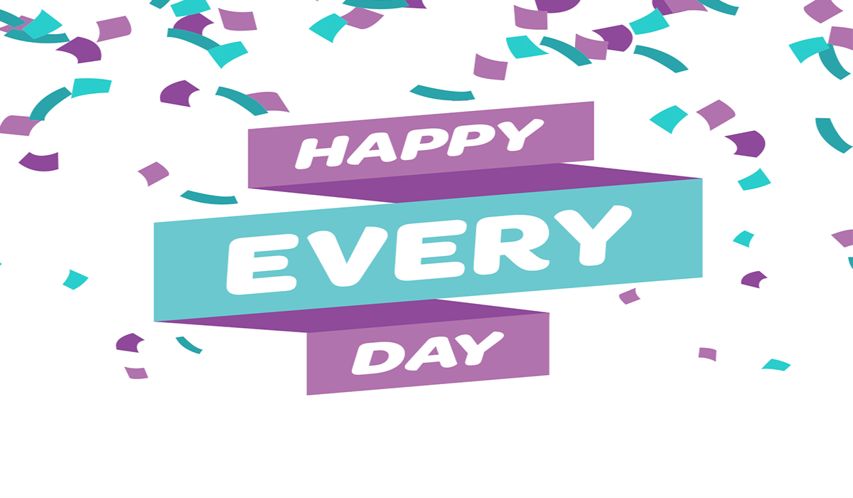 Happy Everyday
