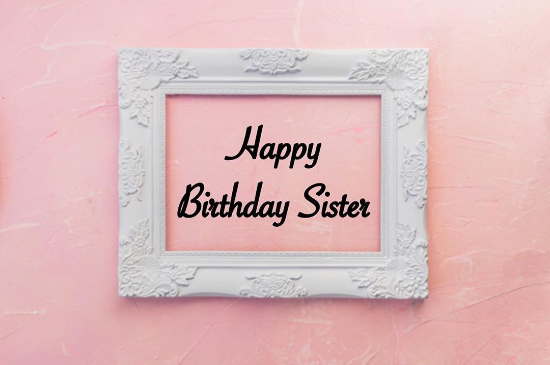 Birthday Wishes for Sister Images 