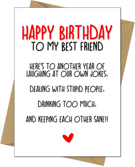 Funny Happy Birthday Quotes For Best Friend