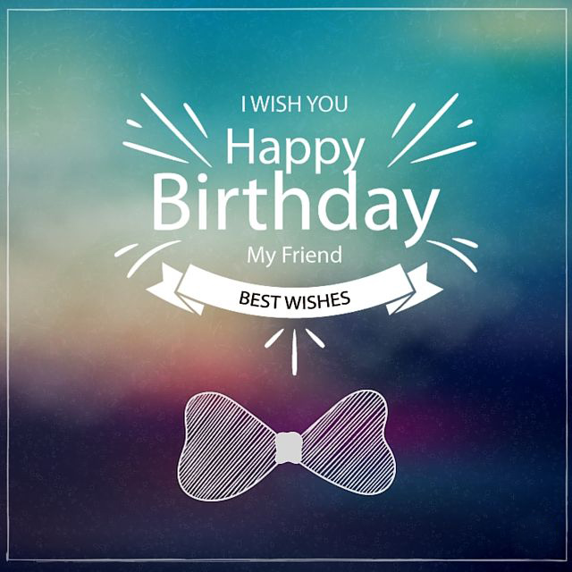 HAPPY BIRTHDAY MESSAGES FOR MEN