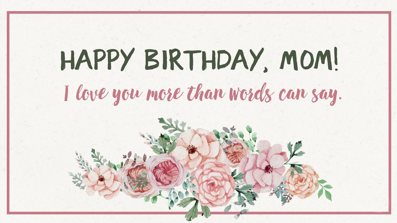 Happy Birthday For Your Mum /MOM / Mother.