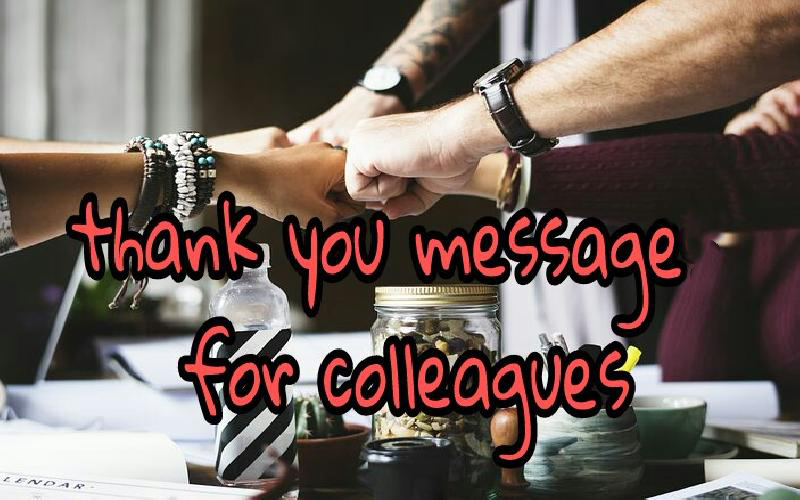Thank You Messages for Colleagues at Work 