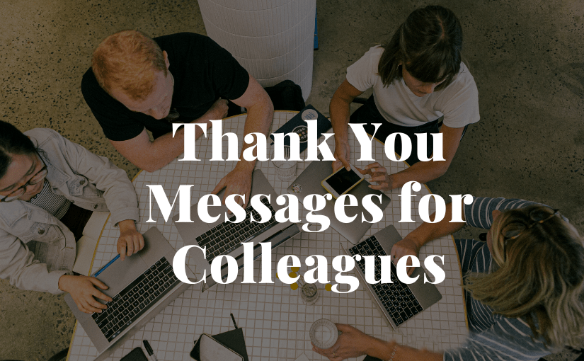 Thank You Messages for Colleagues