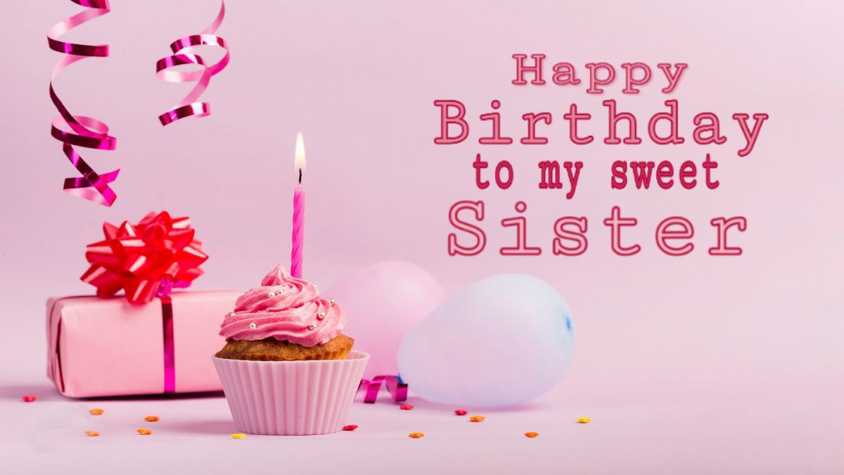 Wallpaper Pic For Happy Birthday Happy Birthday Wishes Messages For Your Sister