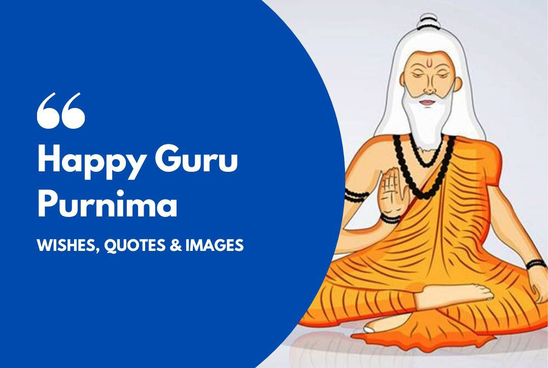 Best Happy Guru Purnima Wishes Messages and Quotes 