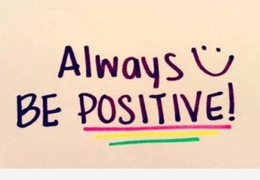 Think Positive Stay Positive
