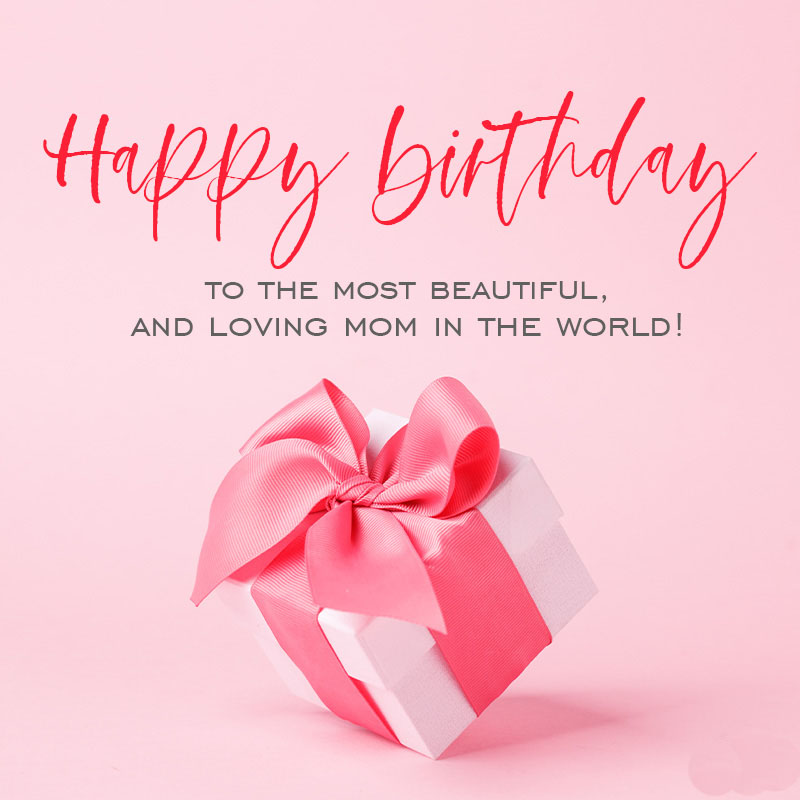 Happy Birthday My Bestest Mom Wishes Quotes 