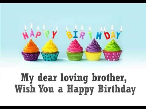 Happy Birthday My Dearest Brother Wishes Messages