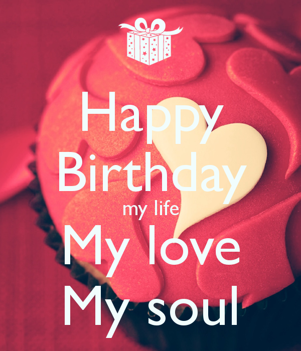 Happy Birthday To My Life Wishes Message and Quotes
