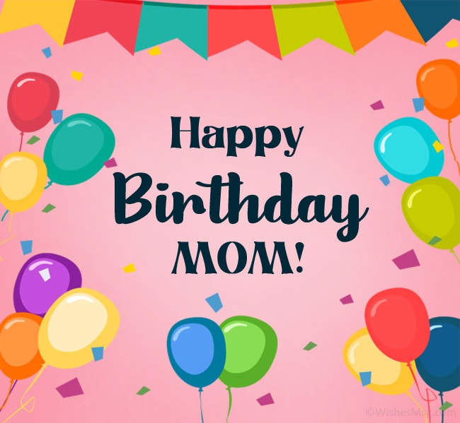 Happiest Birthday To My World My Mom
