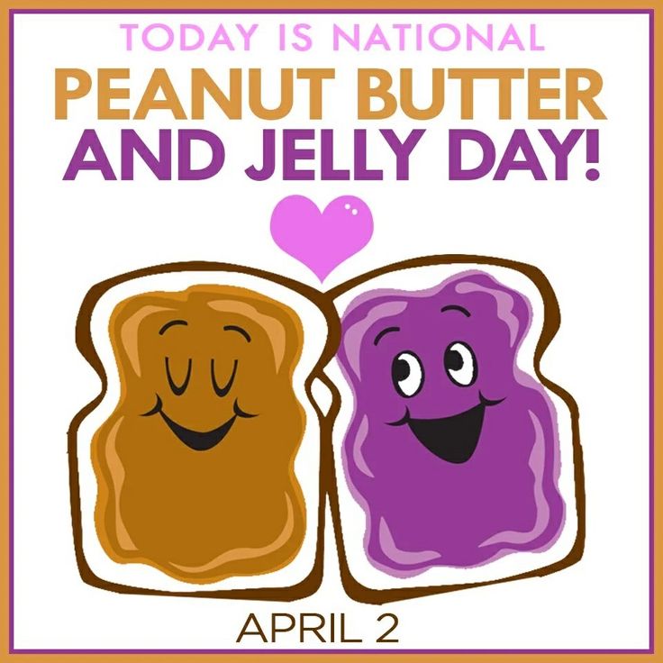 APR 02 National Peanut Butter and Jelly Day 2023 Images