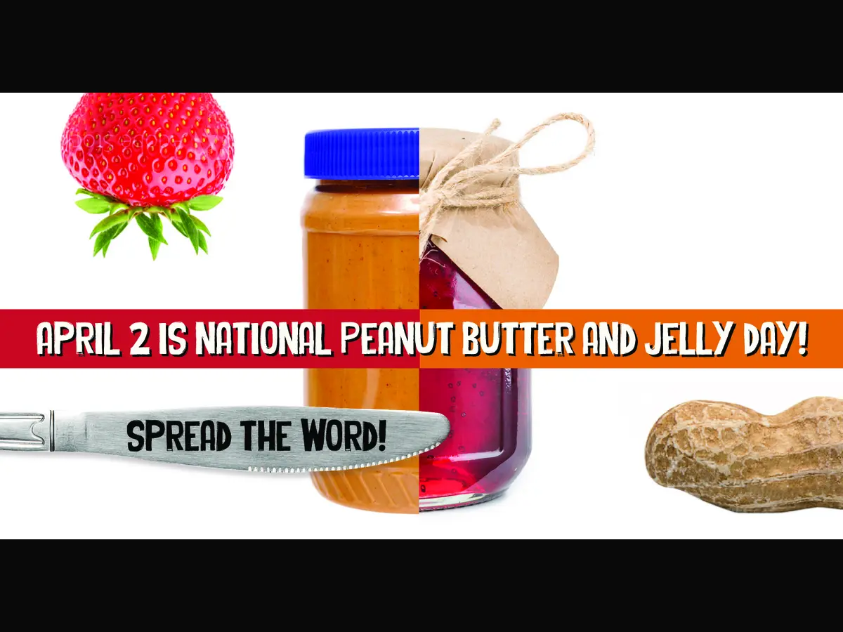 APR 02 National Peanut Butter and Jelly Day 2023 Images