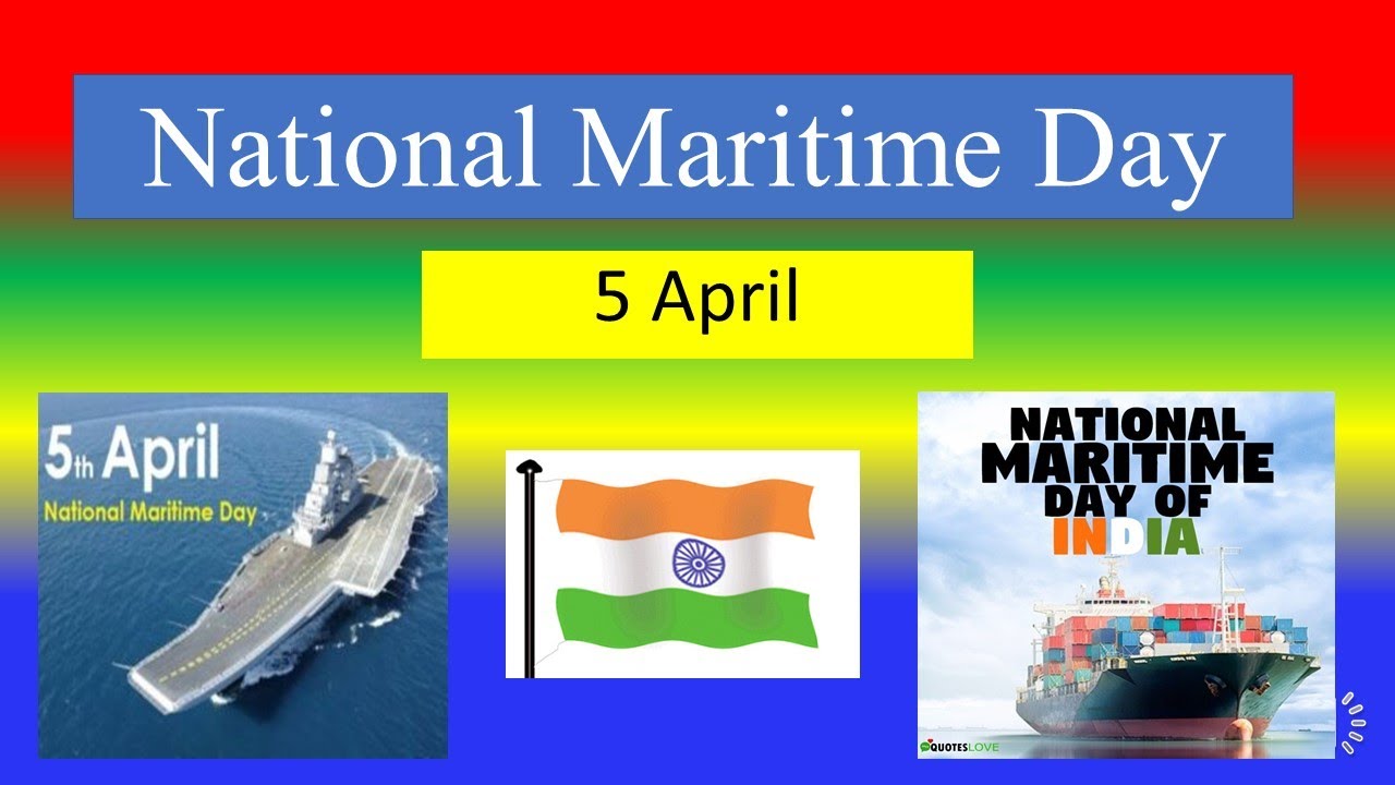  5th April- National Maritime Day 2023 Images