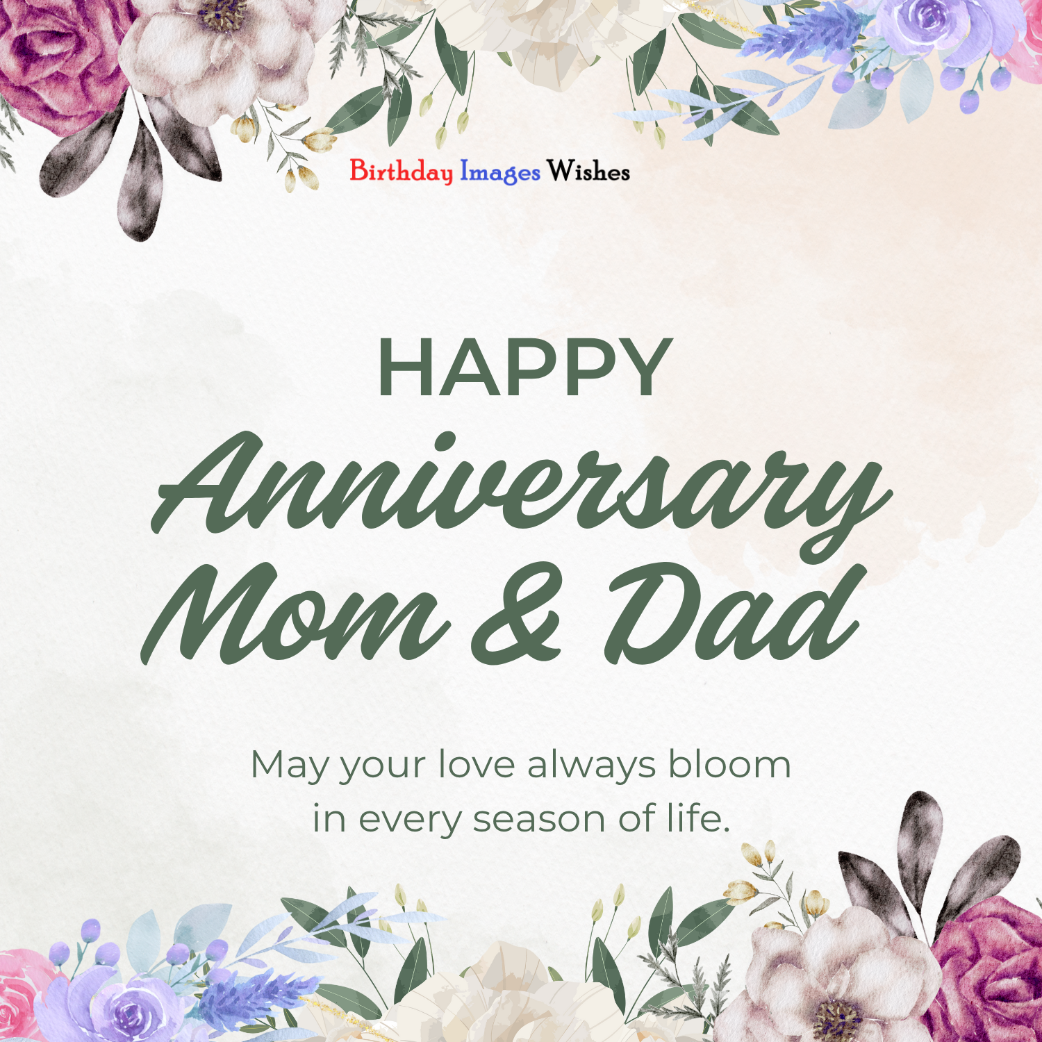 Everlasting Love – Happy Anniversary Mom & Dad Everlasting Love – Happy Anniversary Mom & Dad