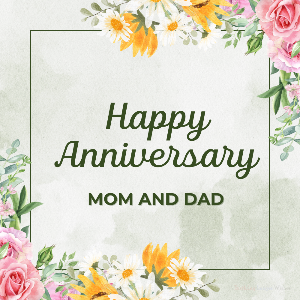 Happy Anniversary Mom and Dad Images & Wishes – Green Floral Frame