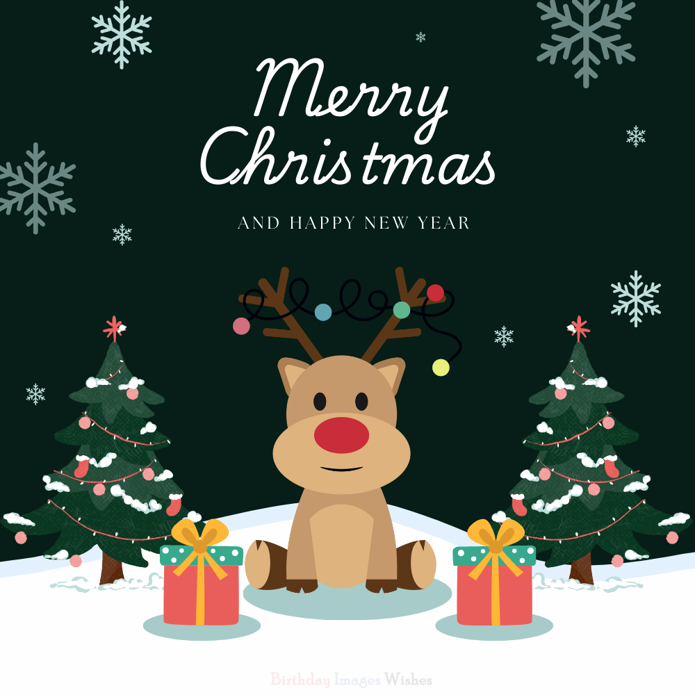 Merry Christmas and Happy New Year Images and Wishes with Cute Reindeer Theme