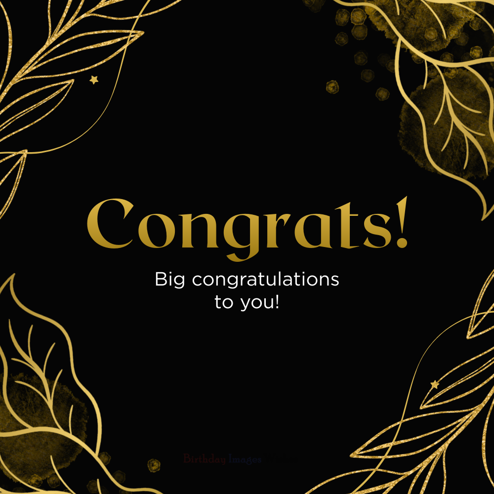Luxury Congrats Images and Wishes for Big Achievements and Milestones