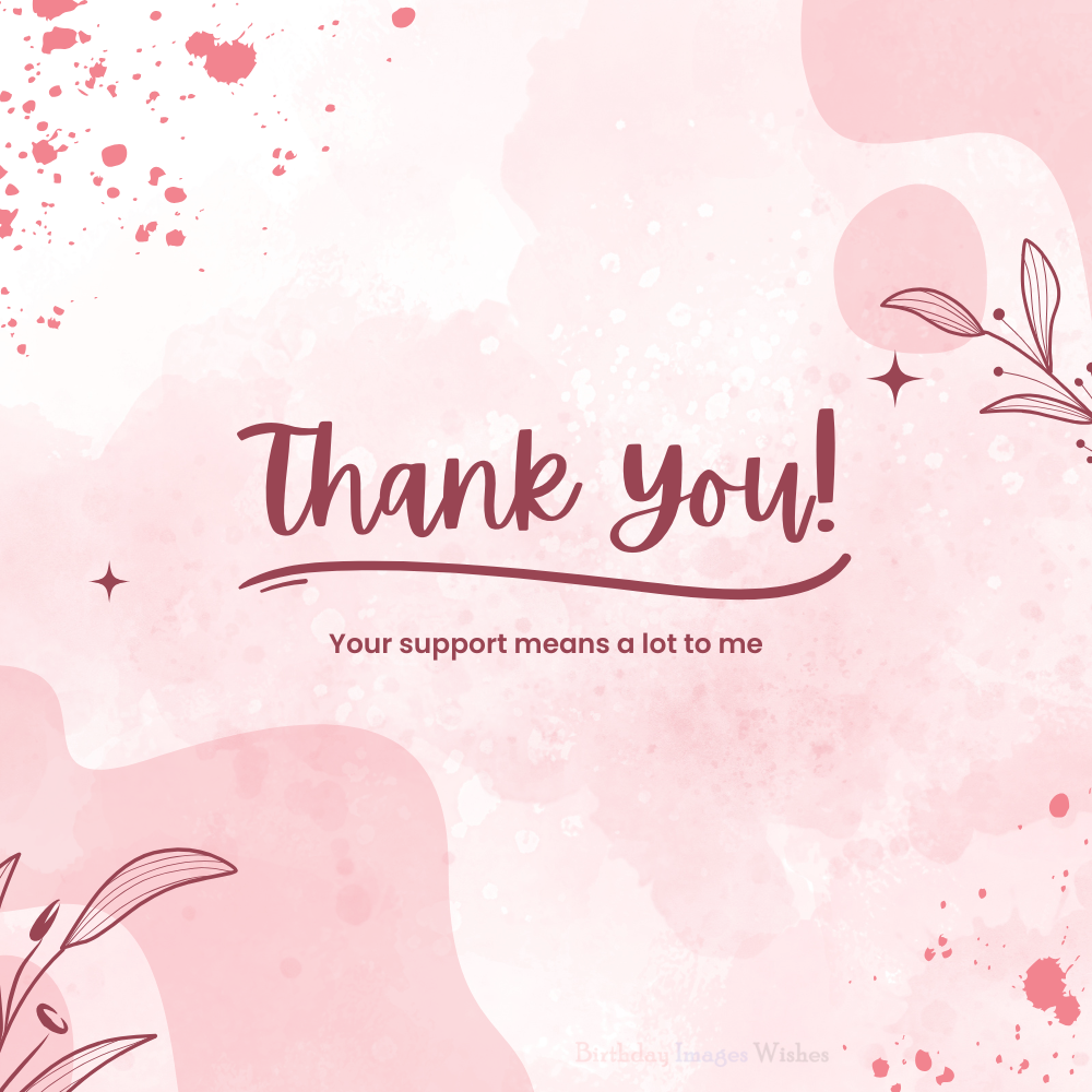Thank You Images and Wishes – Soft Pink Watercolor Support Appreciation Card