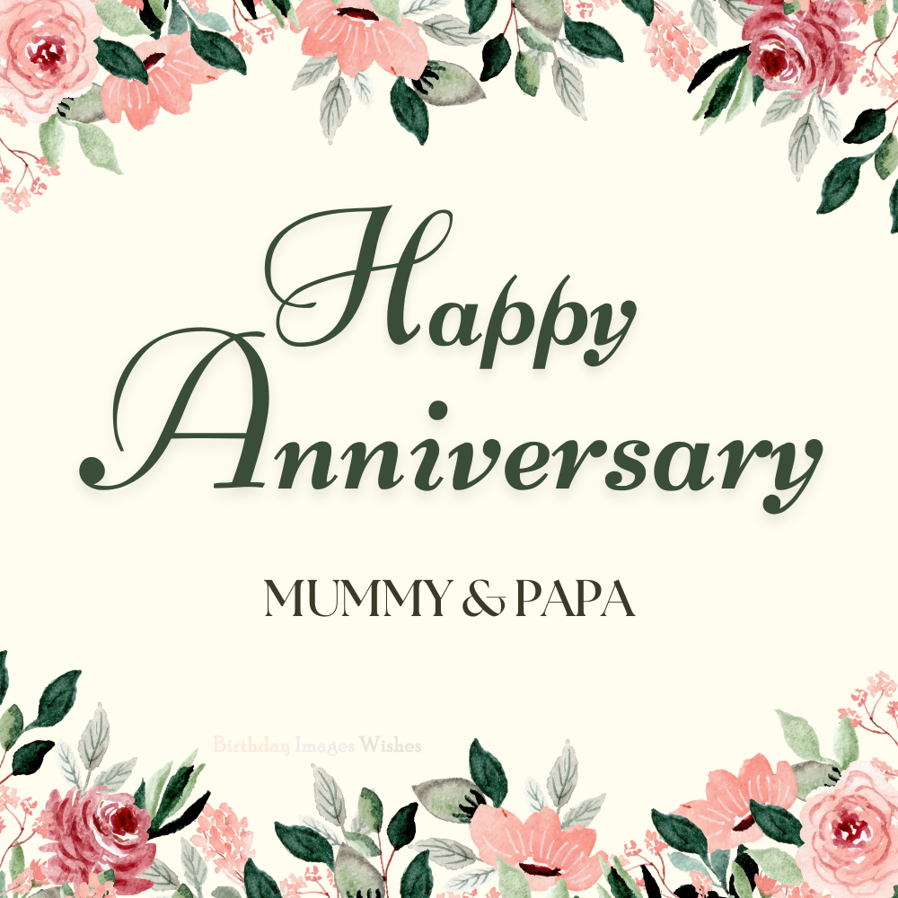 Happy Anniversary Mummy and Papa Images Elegant Flower Frame Wishes