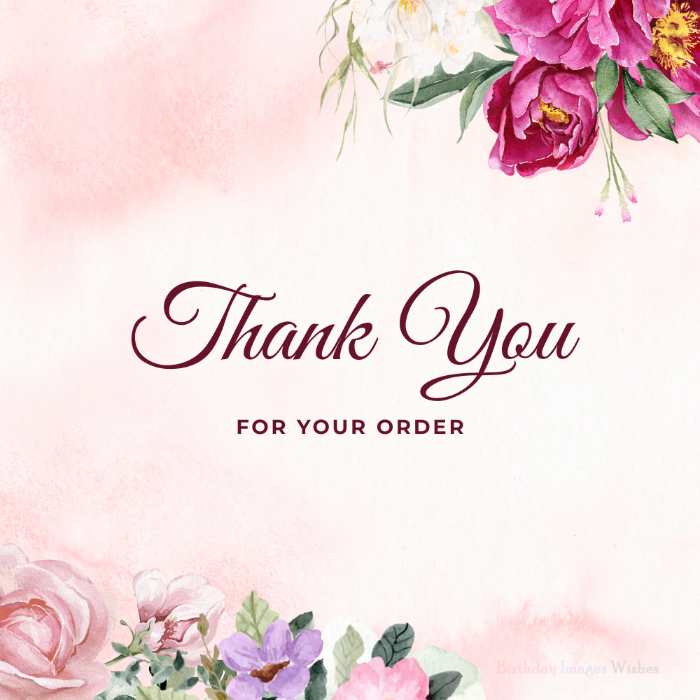 Thank You for Your Order Images and Wishes – Elegant Pink Floral Gratitude Card