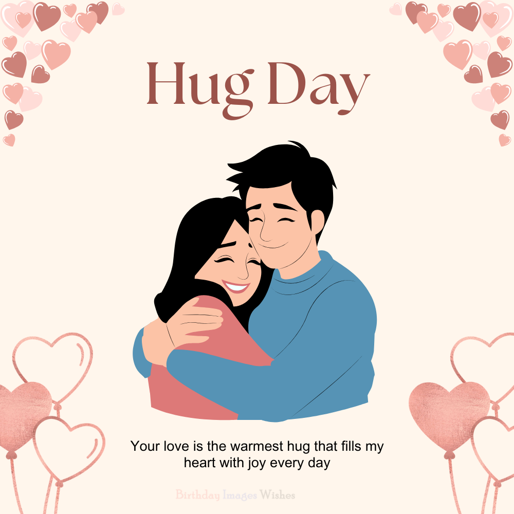 Hug Day Images and Wishes – Romantic Couple Hugging with Heartfelt Love Message