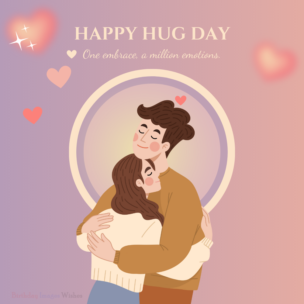 Happy Hug Day Images and Wishes – One Embrace, A Million Emotions Romantic Artwork