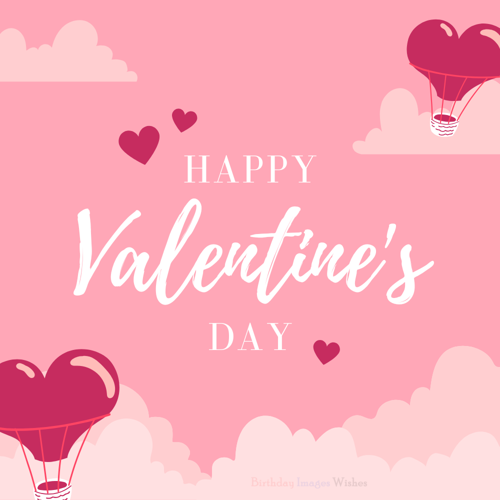 Happy Valentine’s Day Images and Wishes with Hot Air Balloon Hearts – Love Greetings