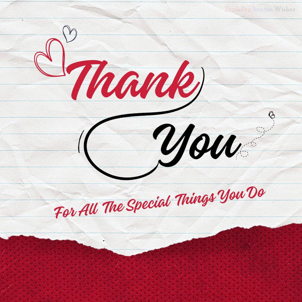 1. Heartfelt Thank You Images and Wishes for Special Appreciation