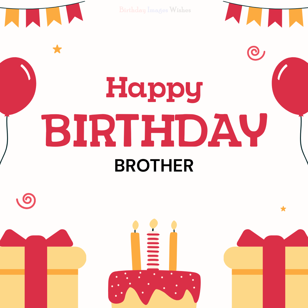 Simple Happy Birthday Brother Images and Wishes with Red Balloon Decoration