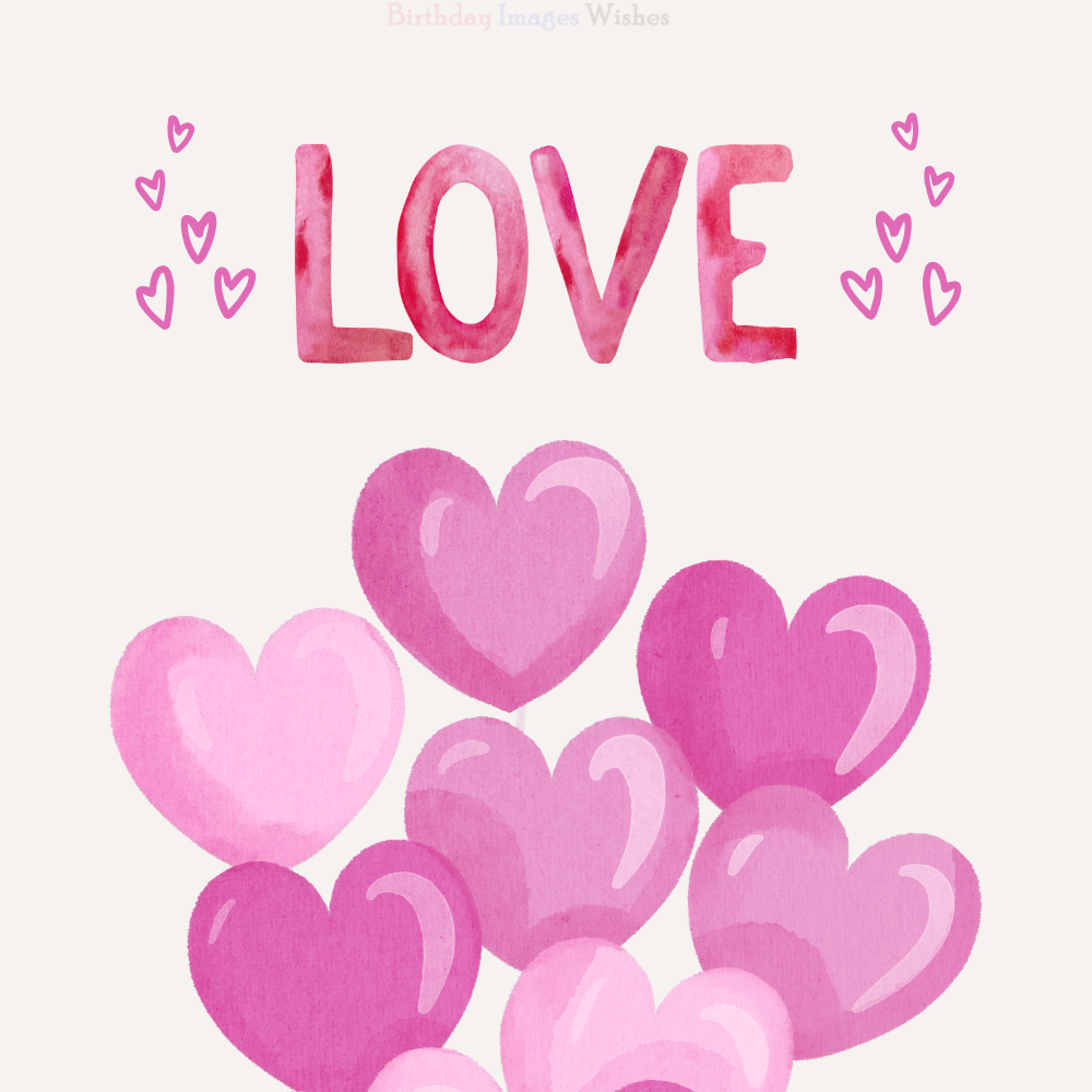 Colorful Love Love Heart Images and Wishes for Romantic Feelings