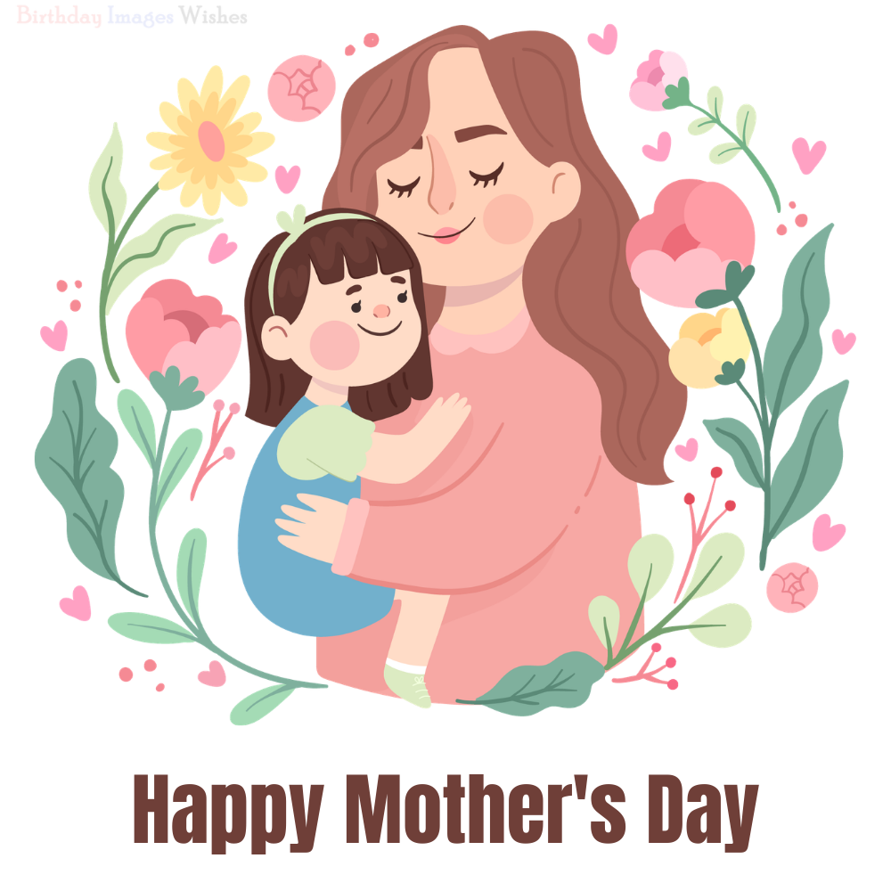 Happy Mother’s Day Images and Wishes with Heartwarming Mom and Child Illustration